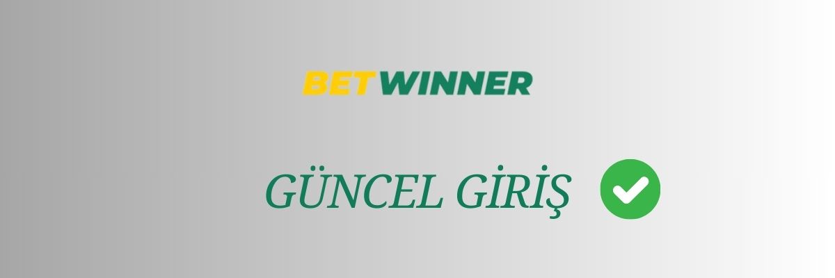 Betwinner Güncel Giriş Linki